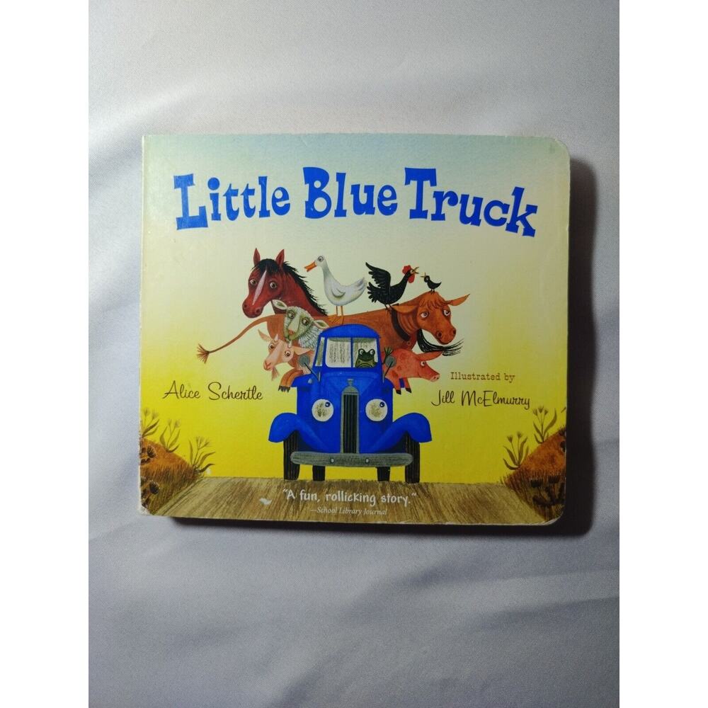 Little Blue Truck Board Book By Alice Schertle